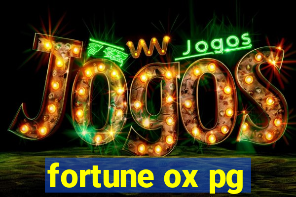 fortune ox pg